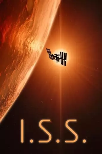 I.S.S. (2024) Watch Online