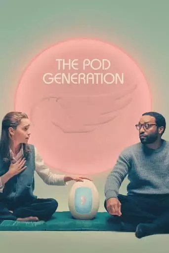 The Pod Generation (2023) Watch Online