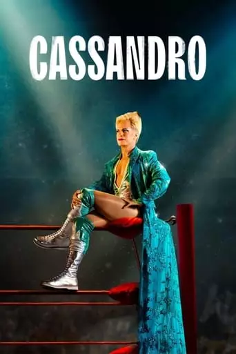Cassandro (2023) Watch Online