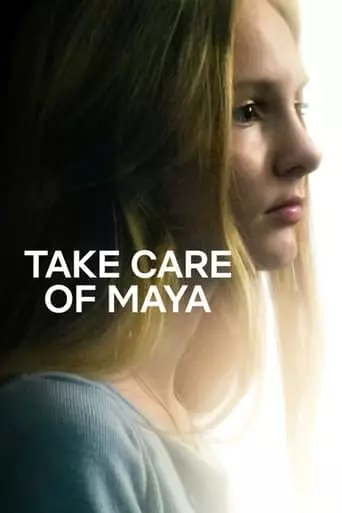 Take Care of Maya (2023) Watch Online