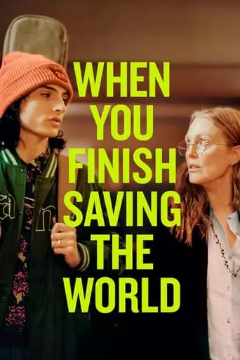 When You Finish Saving the World (2023) Watch Online