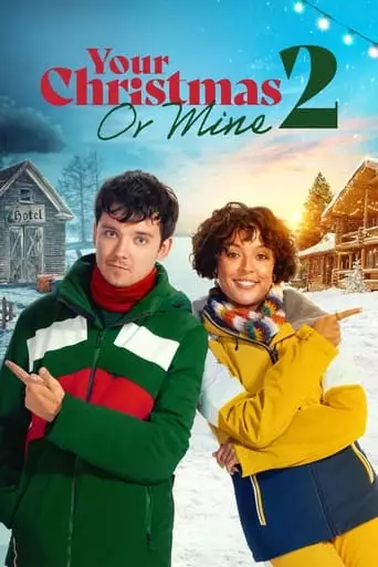 Your Christmas or Mine 2 (2023) Watch Online