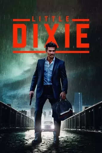 Little Dixie (2023) Watch Online