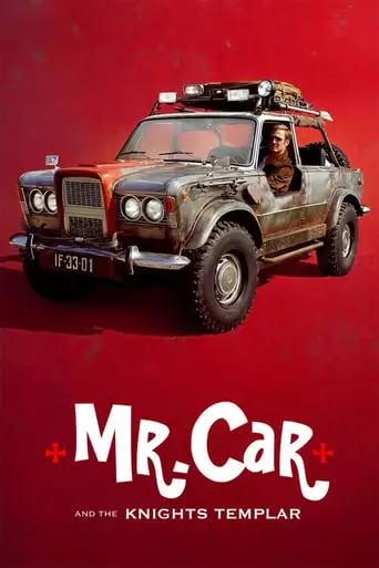 Mr. Car and the Knights Templar (2023) Watch Online