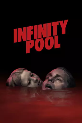 Infinity Pool (2023) Watch Online