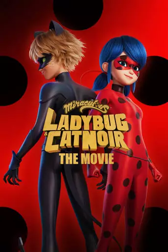 Miraculous: Ladybug & Cat Noir, The Movie (2023) Watch Online