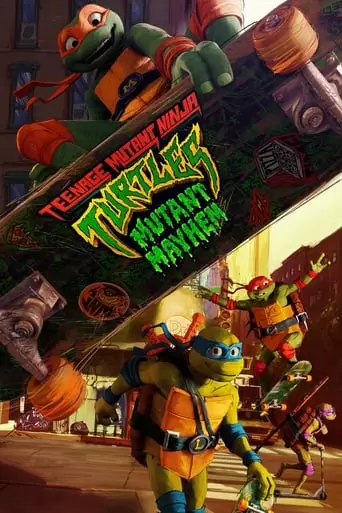 Teenage Mutant Ninja Turtles: Mutant Mayhem (2023) Watch Online