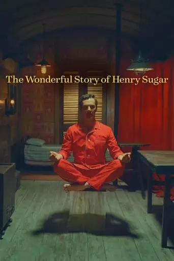 The Wonderful Story of Henry Sugar (2023) Watch Online