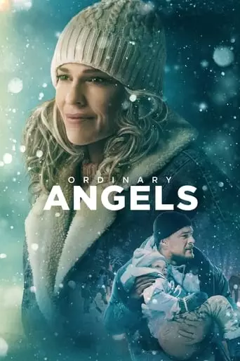 Ordinary Angels (2024) Watch Online