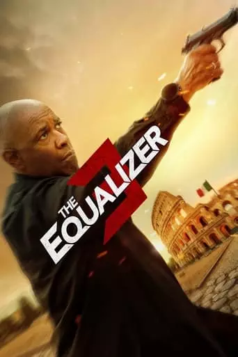 The Equalizer 3 (2023) Watch Online