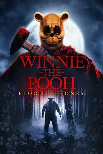 Winnie the Pooh: Blood and Honey (2023) Watch Online